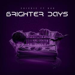 Brighter Days (feat. K40)