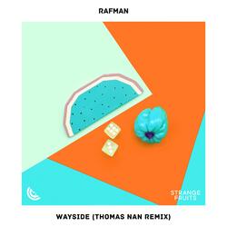 Wayside (Thomas Nan Remix)