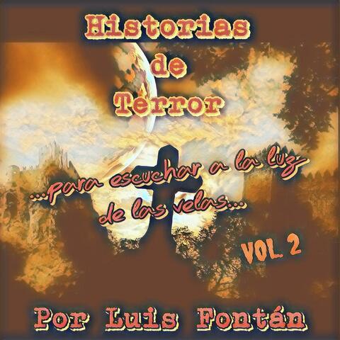 Historias de Terror Para Escuchar a la Luz de las Velas Vol. 2