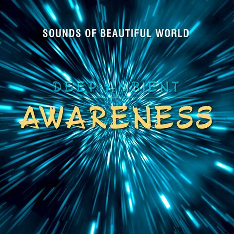 Deep Ambient: Awareness