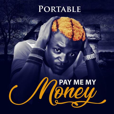 Pay Me My Money