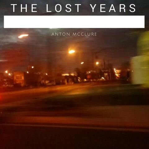 The Lost Years