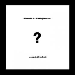 Where The Fuck Is XXXApertacion?