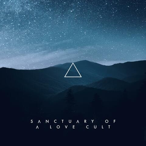 Sanctuary of a Love Cult