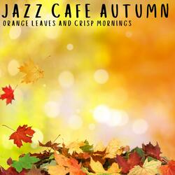 Delightful Jazz for Autumn Afternoons