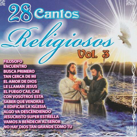 28 Cantos Religiosos, Vol. 3: El Amor de Dios