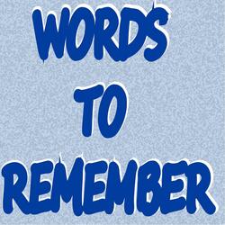 Words to Remember