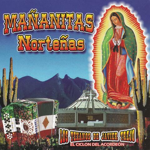 Mañanitas Norteñas: Mi Virgen Ranchera