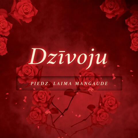 Dzīvoju (feat. Laima Mangaude)