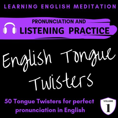 English Tongue Twisters for Perfect Pronunciation - Volume 1