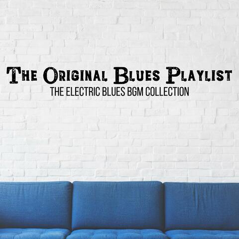The Electric Blues BGM Collection