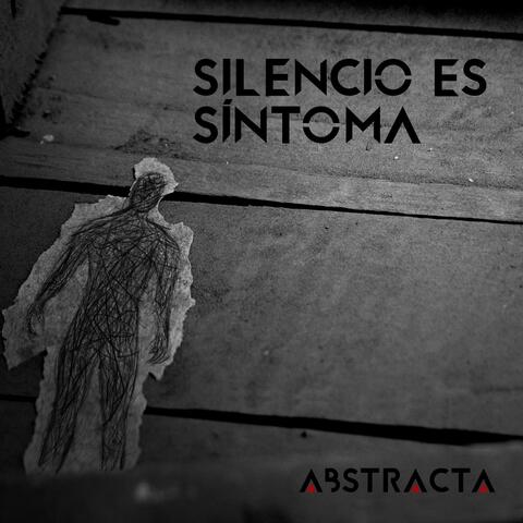 Silencio es Síntoma