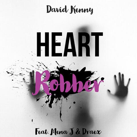 Heart Robber (feat. Mena J & Draex)