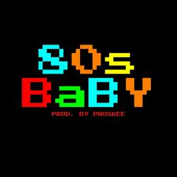 80s Baby