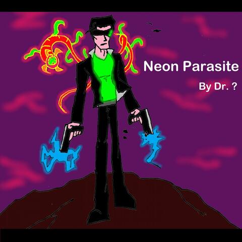 Neon Parasite