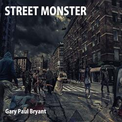 Street Monster