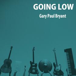 Going Low