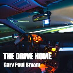 The Drive Home