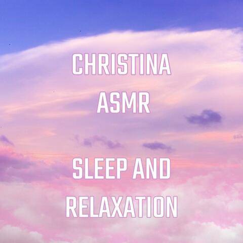 Sleep and Relaxation
