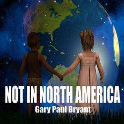 Not in North America
