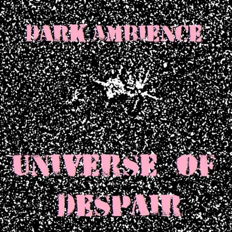 Universe Of Despair