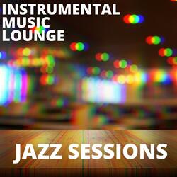 Perfect Jazz Background Session Music