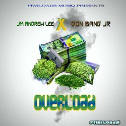 Overload (feat. Don Bang Jr)