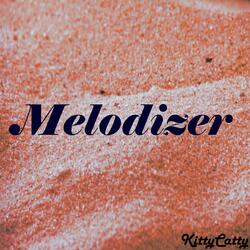 Melodizer