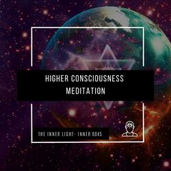 Higher Consciousness Meditation