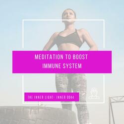 Meditation to Boost Immune System