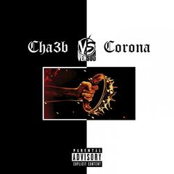 Cha3b VS Corona
