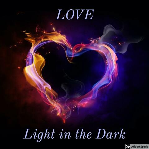 Love/Light in the Dark