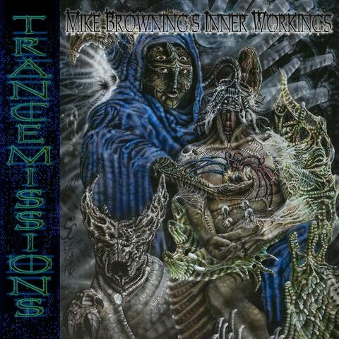 Mike Brownings Inner Workings: Trancemissions