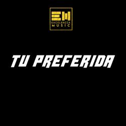 Tu Preferida