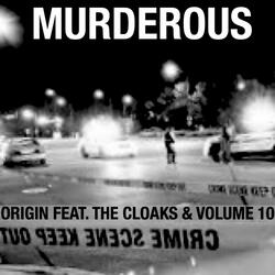 MURDEROUS (feat. GEL ROC, AWOL ONE & VOLUME 10)