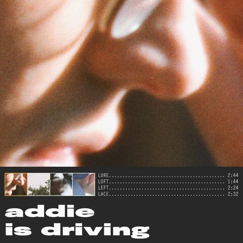 addie is driving