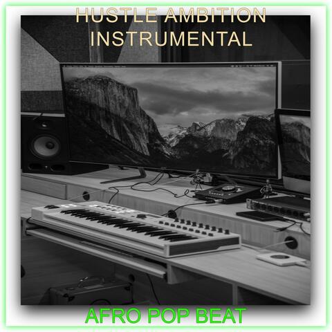 Hustle Ambition Instrumental