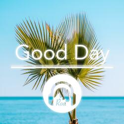 Good Day