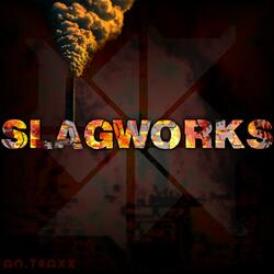 Slagworks
