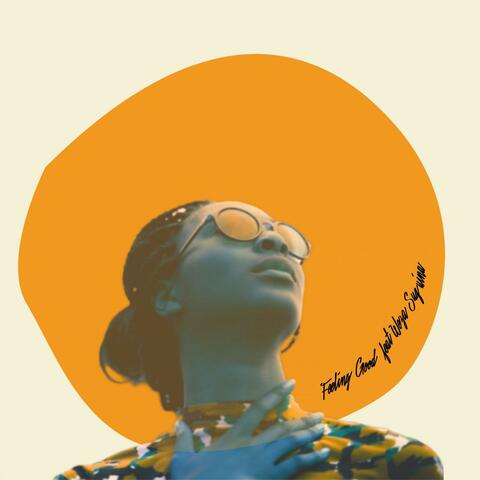 Feeling Good (feat. Weza Suquina)
