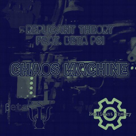 Chaos Machine (feat. Betapsi)