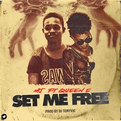 Set Me Free (feat. MJ)