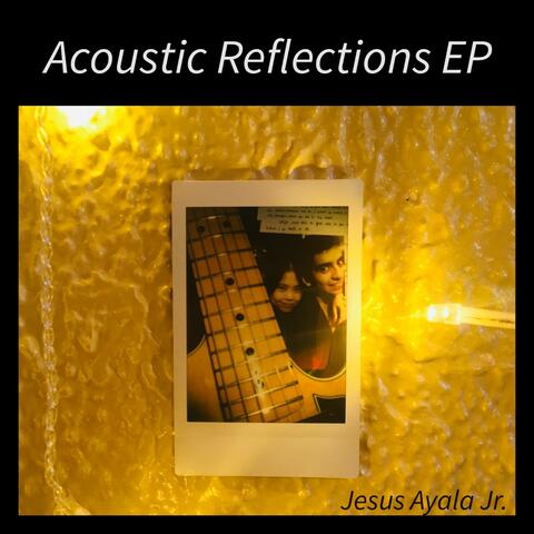 Acoustic Reflections EP