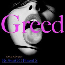 Greed