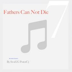 Fathers Can Not Die