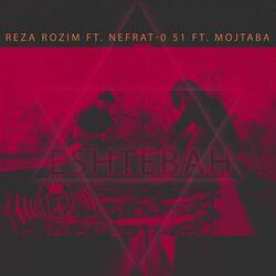 Eshtebah (feat. Nefrat 051 & Mojtaba)