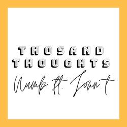 Thousand Thoughts (feat. Jonn T)