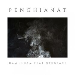 Penghianat (feat. Nerdface)