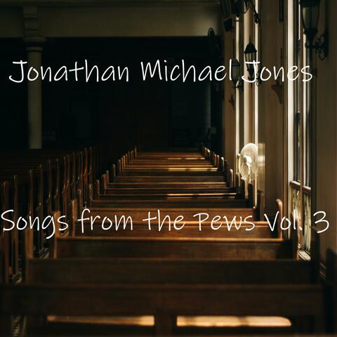 Songs from the Pews, Vol. 3