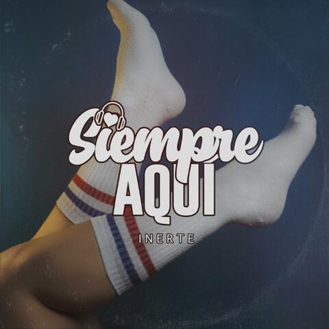 Siempre Aqui